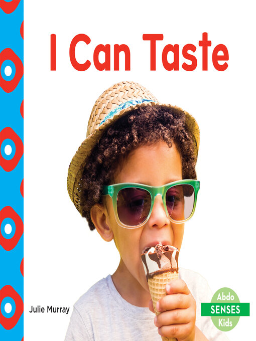 Title details for I Can Taste by Julie Murray - Available